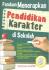 Panduan Menerapkan Pendidikan Karakter Di Sekolah